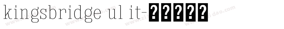 kingsbridge ul it字体转换